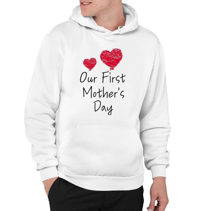 Our First Mother's Day  Mom And Baby Cool Hoodie