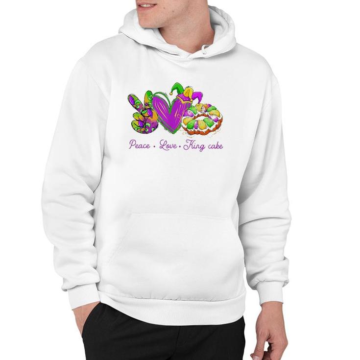 Peace Love King Cake Funny Mardi Gras Party Carnival Gifts Hoodie