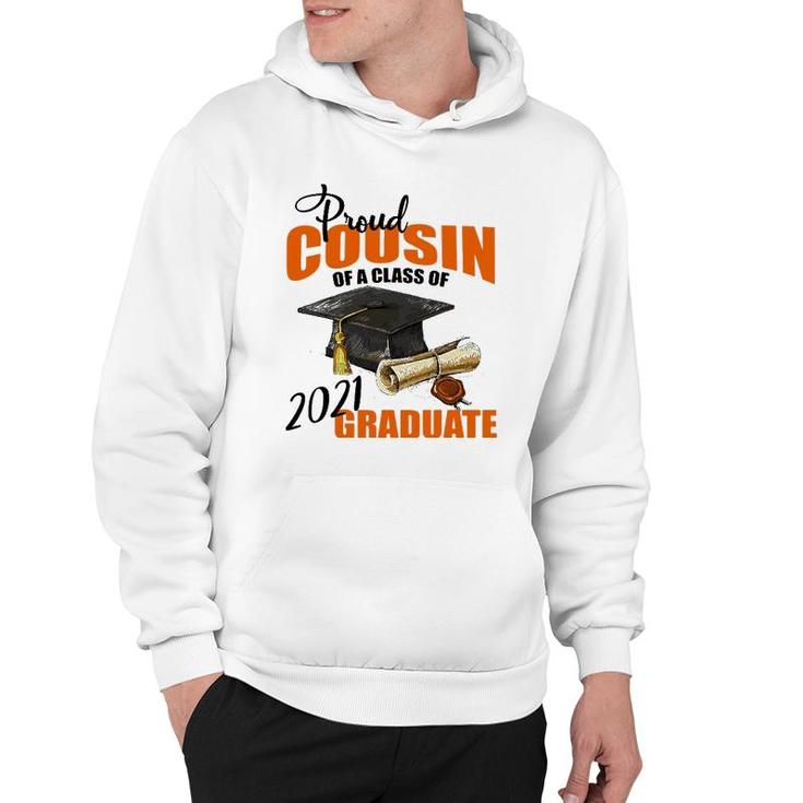 Proud Cousin Of A Class Of 2021 Graduate Gift Hoodie