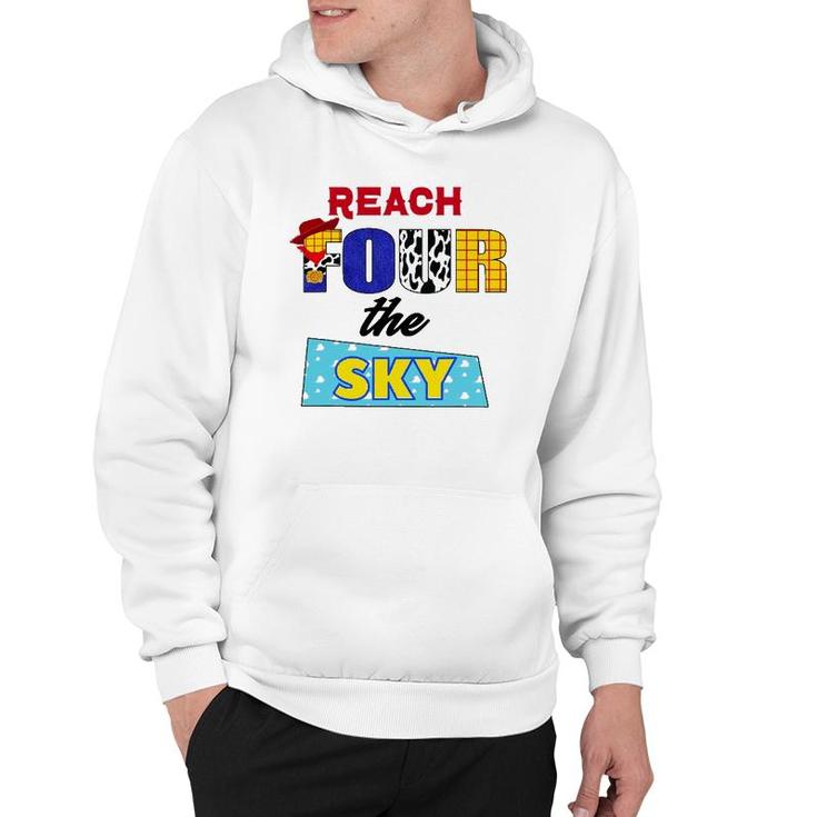 Reach Four The Sky 4Th Birthday Toy Lover Cowboy Bday Funny Hoodie