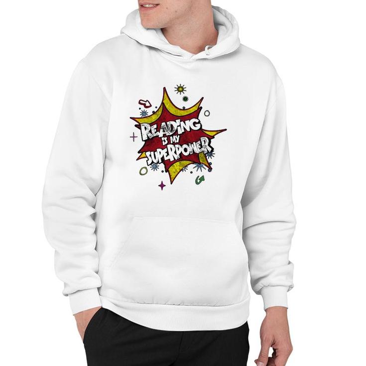 Reading Is My Superpower For Any Bookworm Hoodie