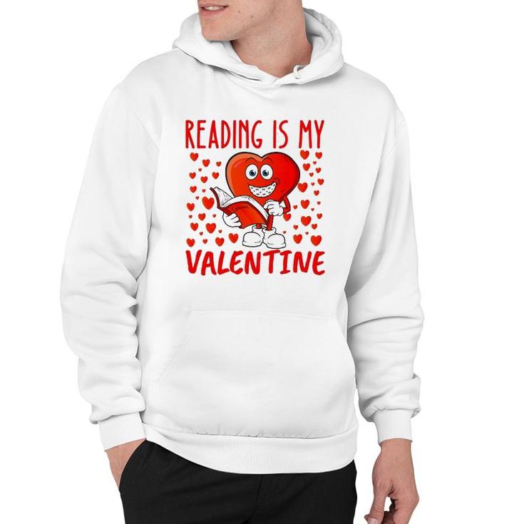 Reading Is My Valentine Heart Shape Read Book Valentine's Day Hoodie