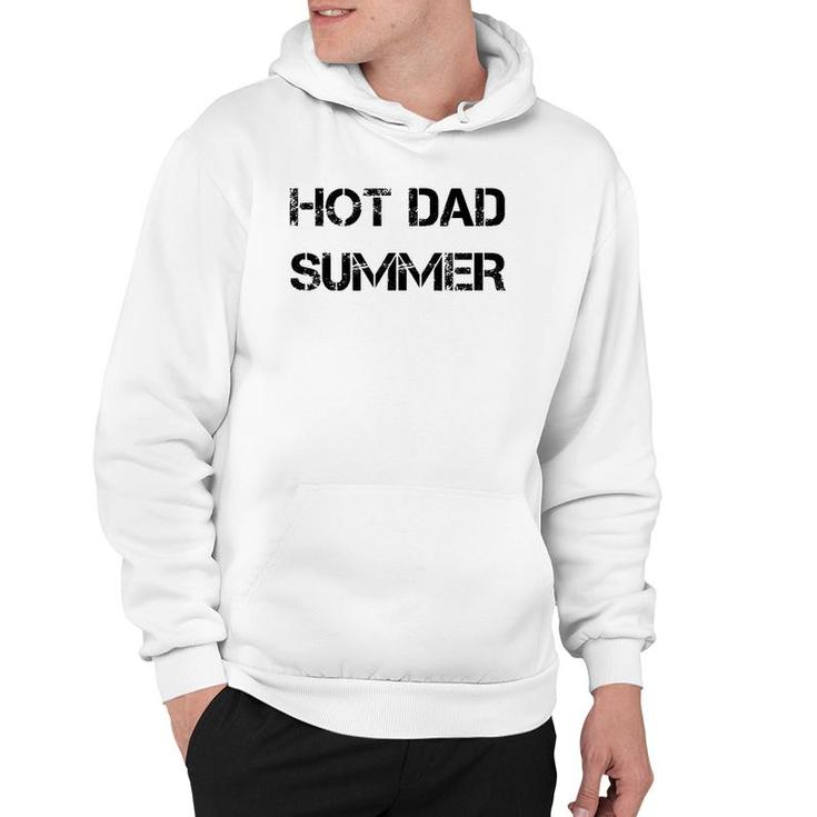 S-Xxxl Dad, Father's Day, Guys , Summer, Hot Dad Summer Hoodie