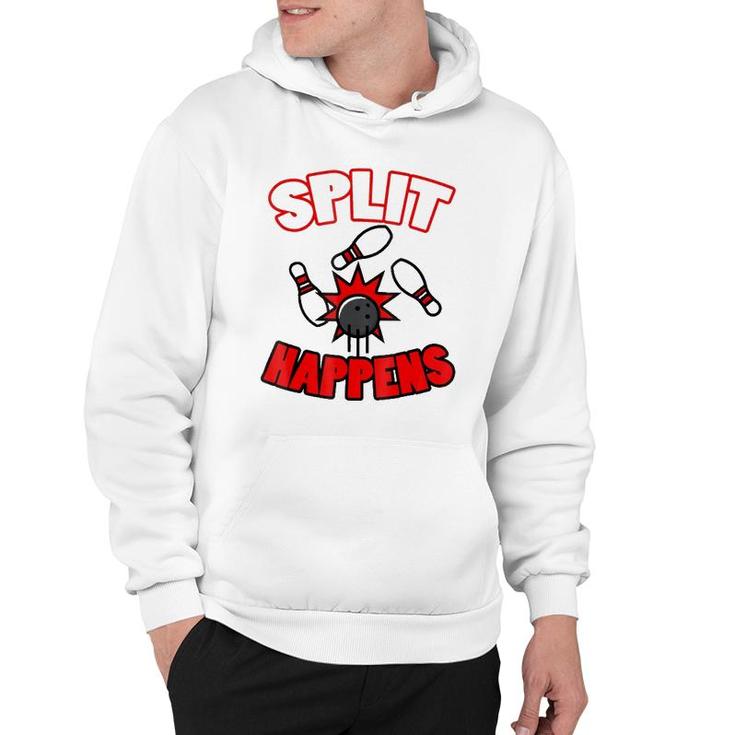Split Happensfunny Bowling Gift For Bowlers Hoodie