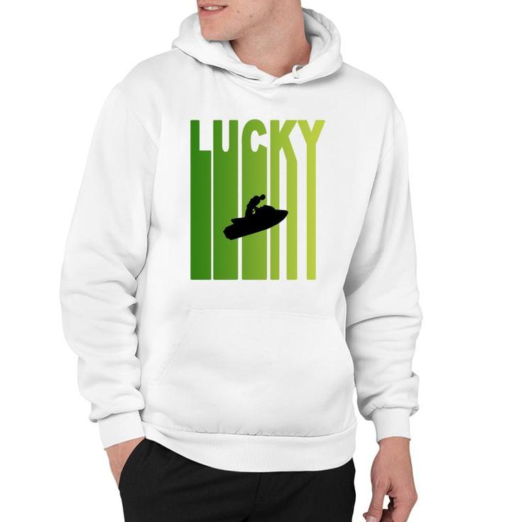 St Patricks Day Lucky Jet Skiing Funny Sport Lovers Gift Hoodie