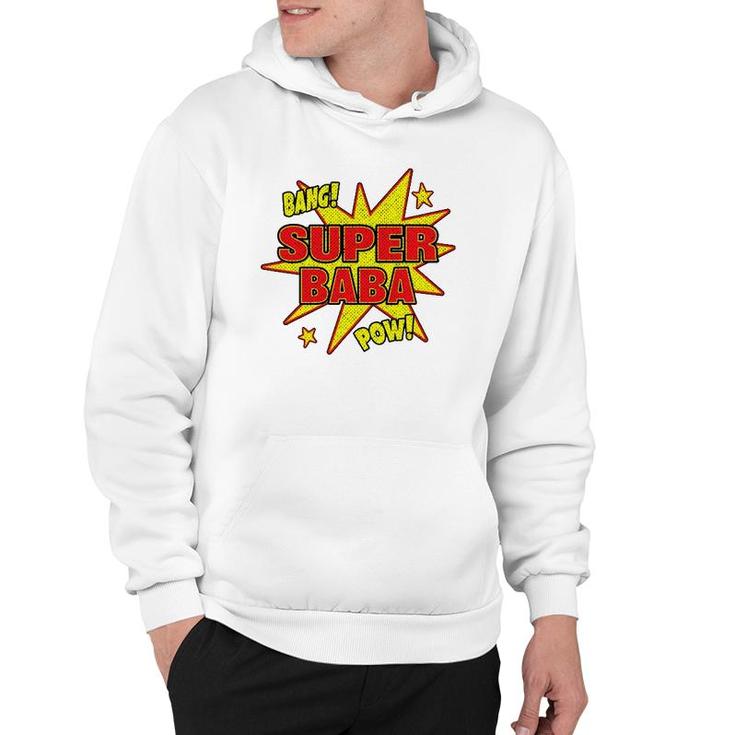 Super Baba Super Power Grandfather Dad Gift Hoodie