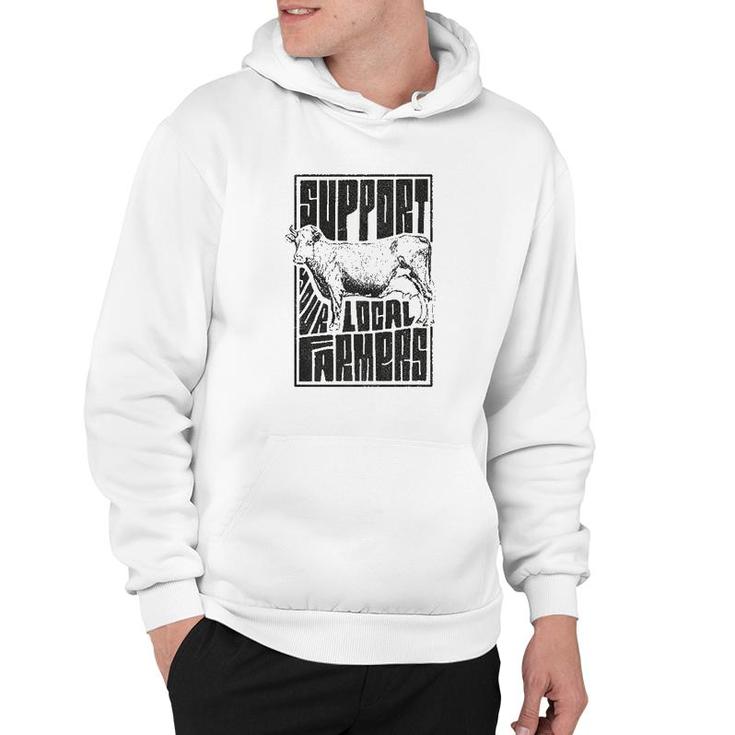 Support Your Local Farmers Proud Farming Hoodie