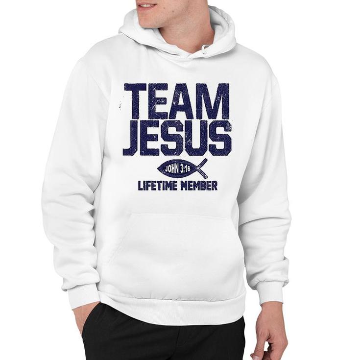 Team Jesus Lifetime Member Hoodie