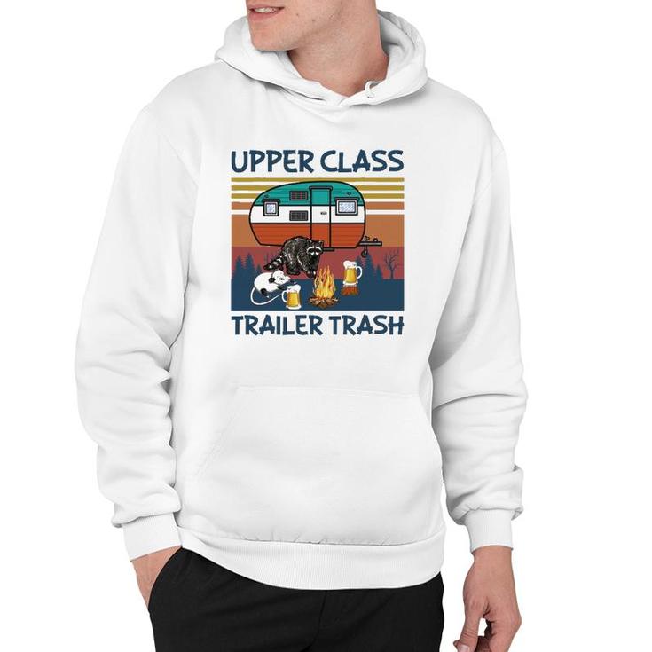 Upper Class Trailer Trash Gift Hoodie
