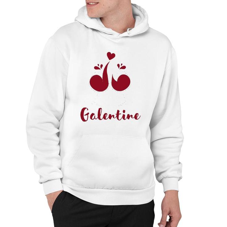 Valentines Galentines Day Gift For Her Hoodie