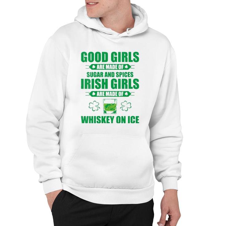 Womens Irish Girls Are Made Of Whiskey On Ice St Patrick's Day Party V-Neck Hoodie