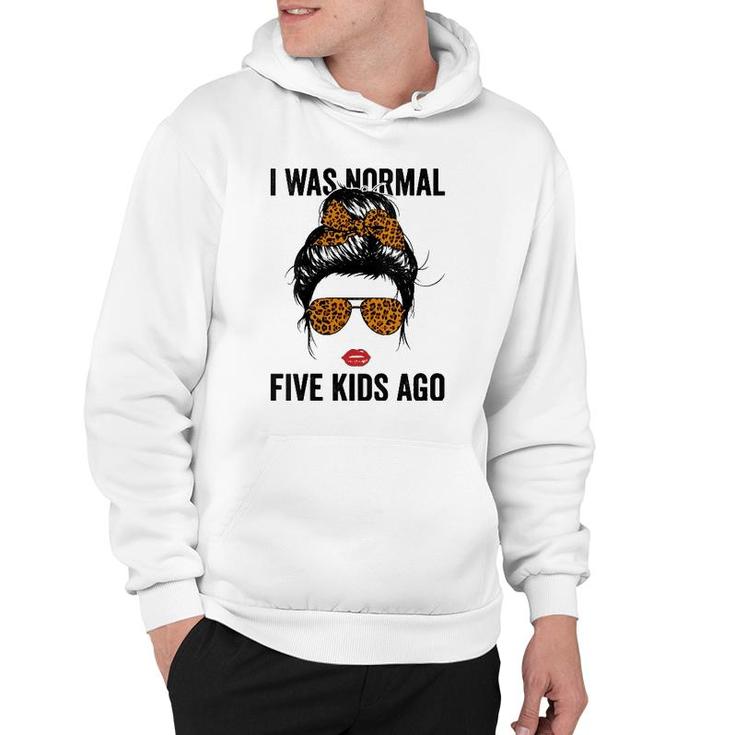 Womens Messy Bun I Was Normal Five Kids Ago Leopard Funny Mama Life V-Neck Hoodie