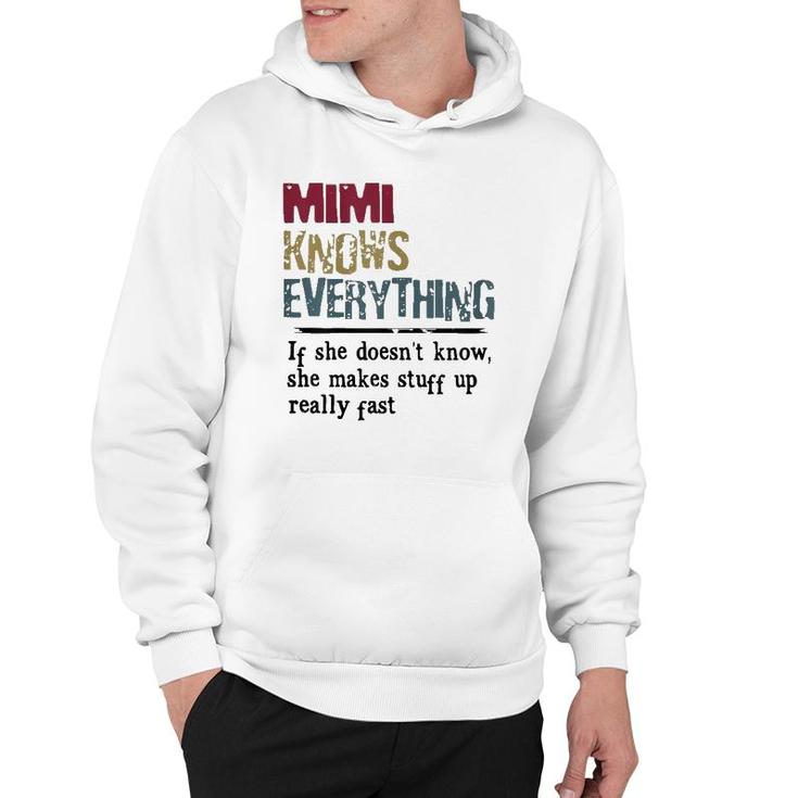 Womens Mimi Knows Everything If She Doesn't Know Gift Hoodie