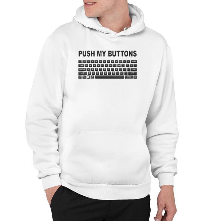 Womens Push My Buttons Geek Keyboard V-Neck Hoodie