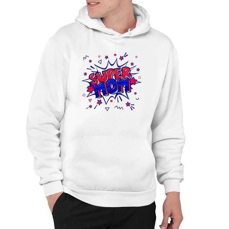 Womens Super Mom In Red And Blue For Mother's Day Or Birthday Hoodie