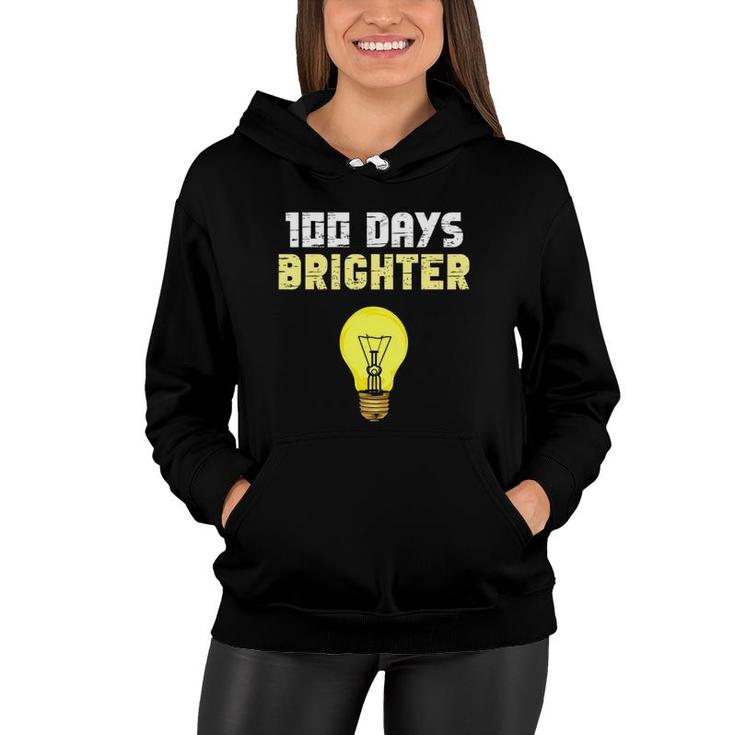 100 Days Brighter Light Bulbs Smart Kid 100Th Day Of School Women Hoodie