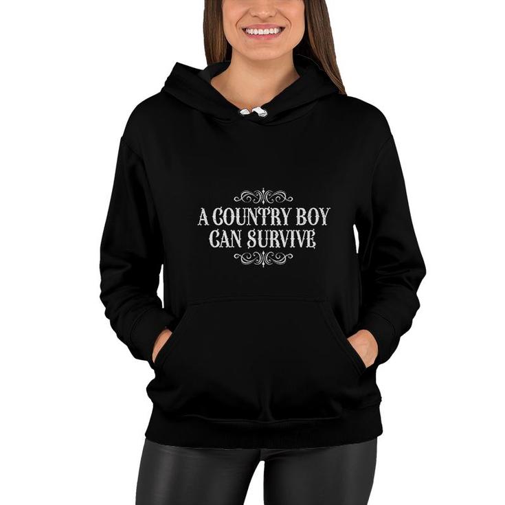 A Countrry Boy Can Survive Women Hoodie