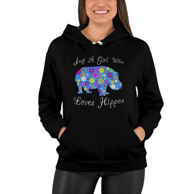 Cute Hippopotamus Gifts Women - Just A Girl Who Loves Hippos  Women Hoodie