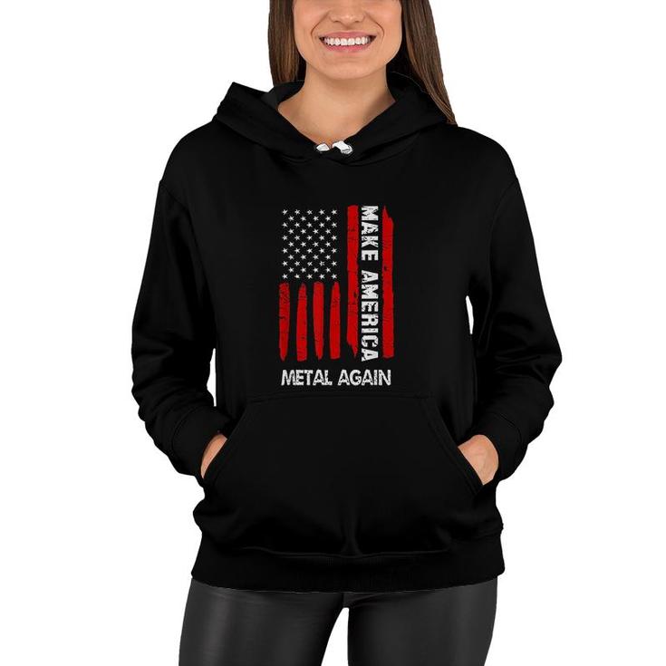 Forth 4th Of July Gift Funny Outfit Make America Metal Again  Women Hoodie
