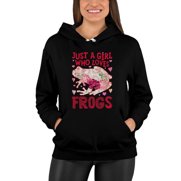 Frog Just A Girl Who Loves Frogs Amphibians Flower Floral Women Hoodie
