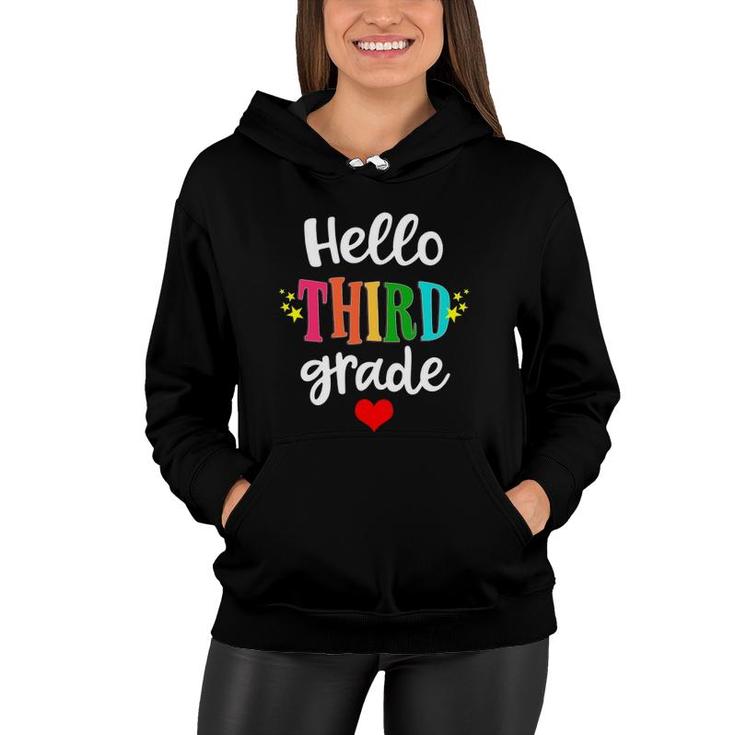 Hello 3Rd Grade Colorful Third Grade Teacher Kids Gift Women Hoodie