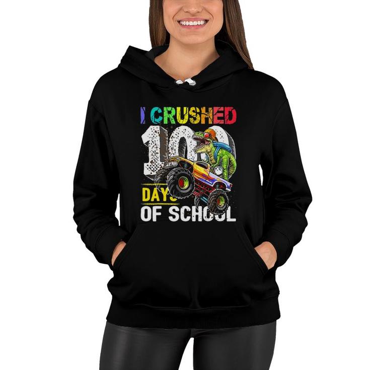I Crushed 100 Days Of School Dinosaur Monster Truck Boys Women Hoodie