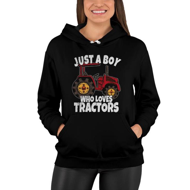 Just A Boy Who Loves Tractors Kids Boys Toddler Women Hoodie