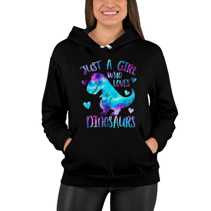 Just A Girl Who Loves Dinosaurs Galaxy Space Cute Teen Girls Pullover Women Hoodie