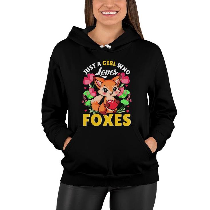 Just A Girl Who Loves Foxes Kid Teen Girls Funny Red Fox Women Hoodie