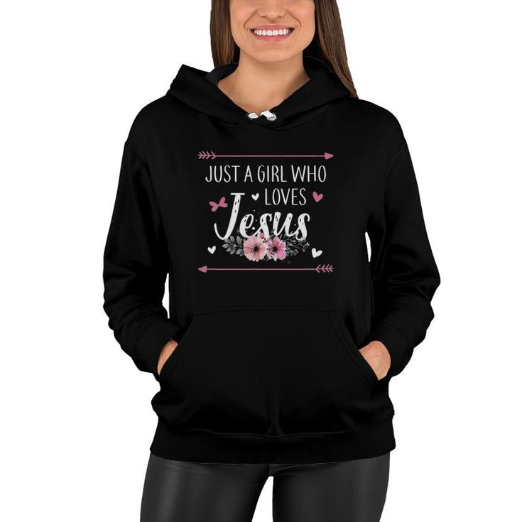 Just A Girl Who Loves Jesus Religious Christian Women Hoodie