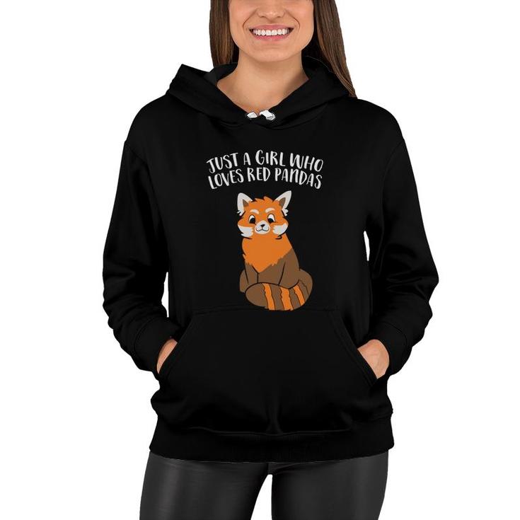 Just A Girl Who Loves Red Pandas  Women Hoodie