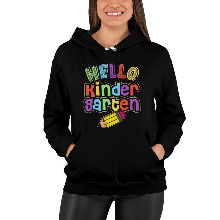 Kids Hello Kindergarten First Day Of Kindergarten Back To School Women Hoodie