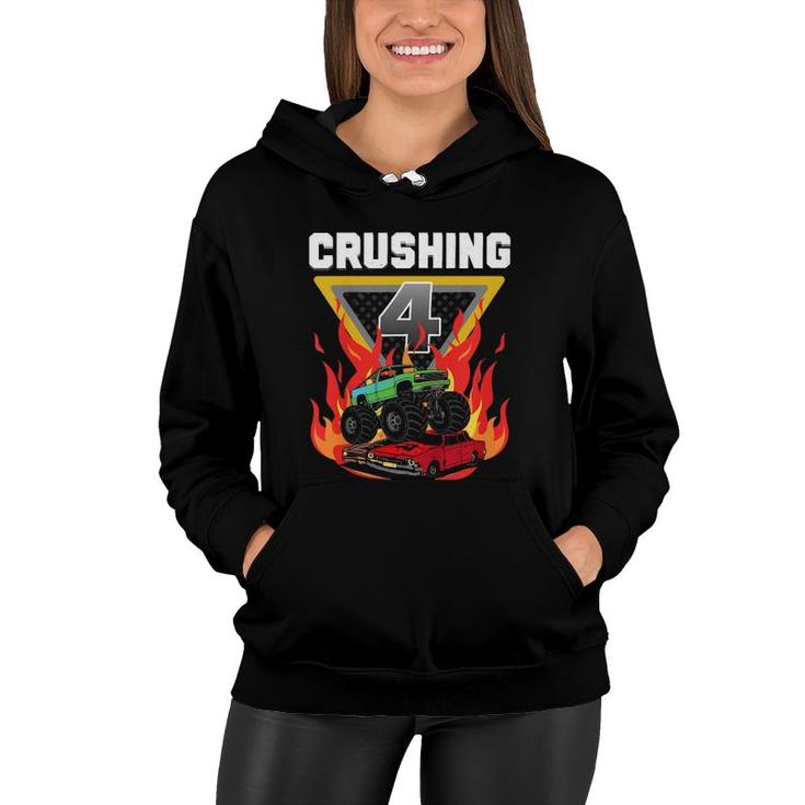 Kids Monster Truck Crushing I'm 4 Your Monster Truck 4Th Birthday Women Hoodie