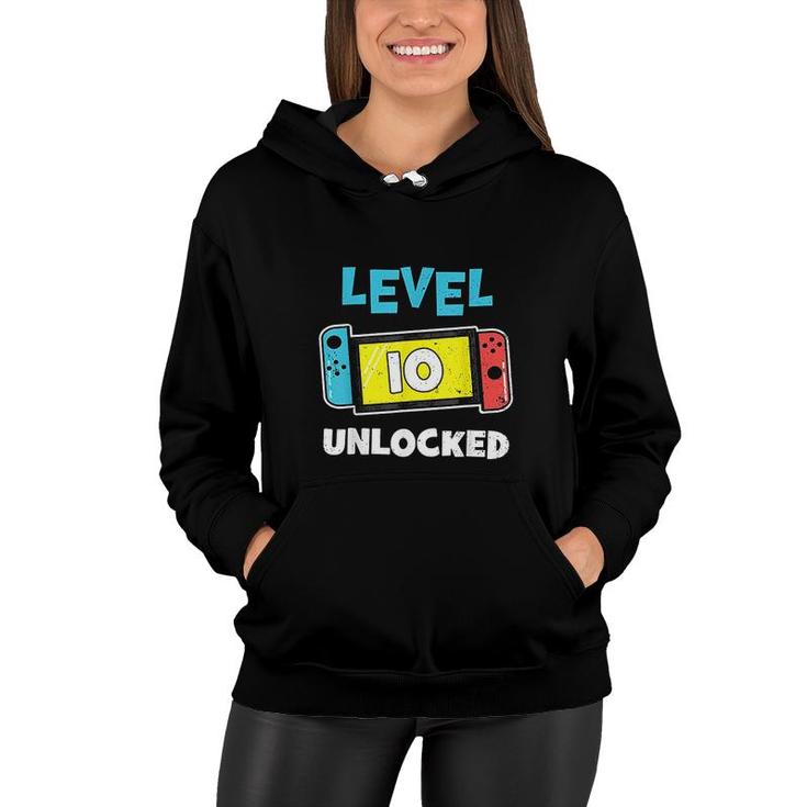Level 10 Unlocked Gamer 10th Birthday Gift Video Game Lovers  Women Hoodie