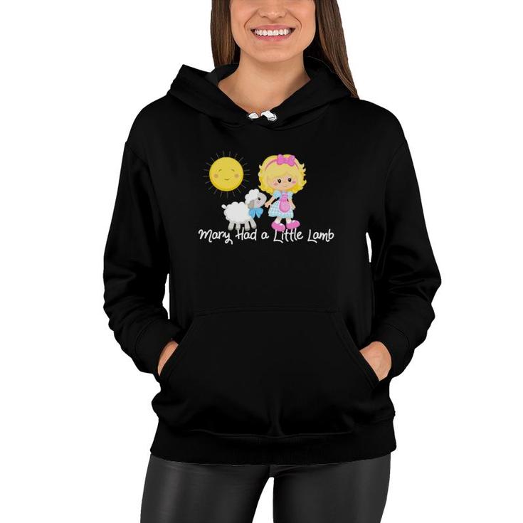 Mary Had A Little Lamb Nursery Rhyme For Adults Kids Toddler Women Hoodie