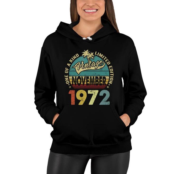 One Of A Kind Awesome Vintage November 1972 50Th Birthday Gift Women Hoodie