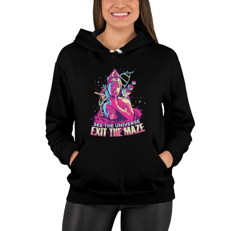 Trippy Girl See The Universe Exit The Maze Women Hoodie