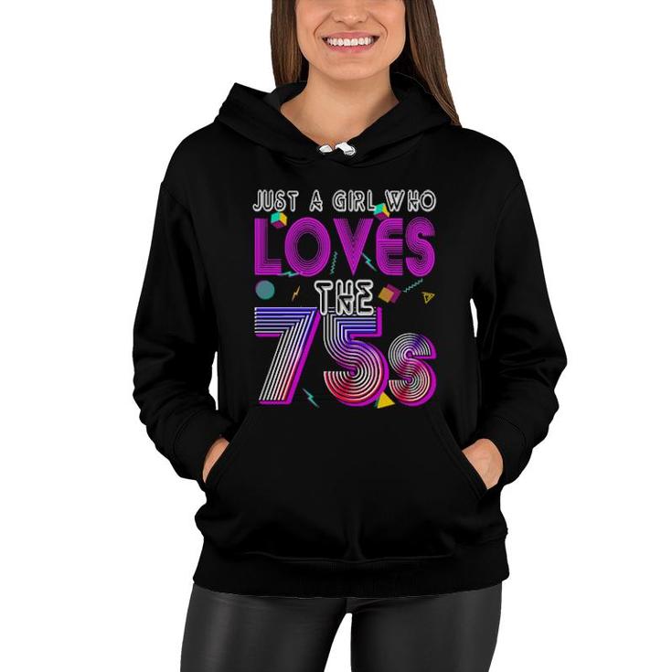 Vintage 1975 Birthday Just A Girl Who Love The 75S Costume  Women Hoodie