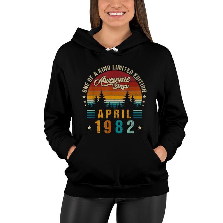 Vintage 40Th Birthday Awesome Since April 1982 Epic Legend  Women Hoodie