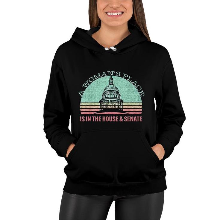 Vintage A Womans Place Is In The House And Senate Women Hoodie