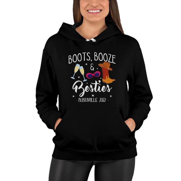 Womens Boots Booze Besties Bachelorette Nashville Girls Trip 2022  Women Hoodie