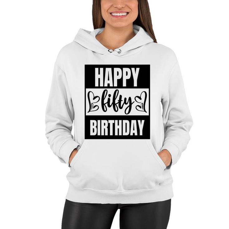 50Th Birthday Gift Happy Fifty Birthday Awesome Idea Women Hoodie