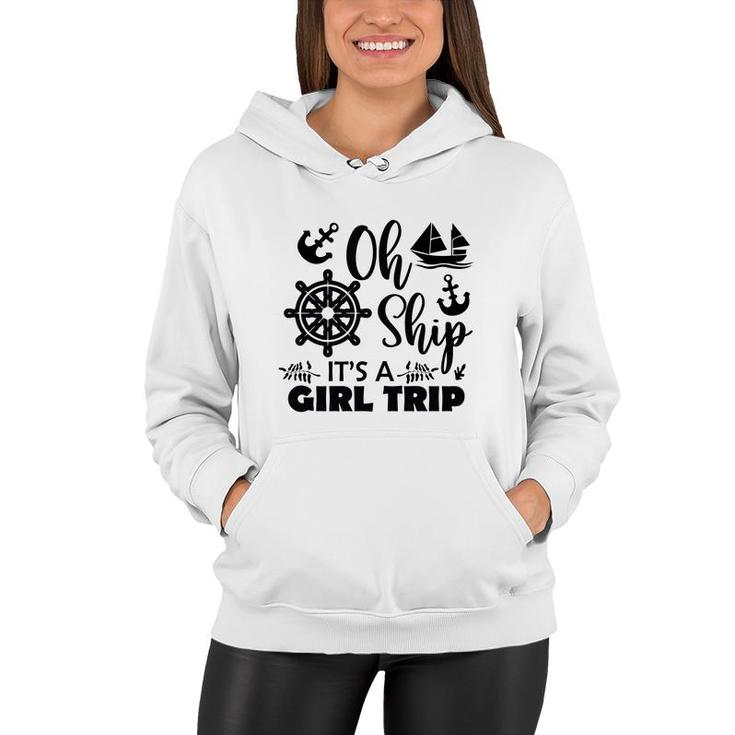 Family Cruise Squad Trip 2022 It_S A Girl Trip Women Hoodie