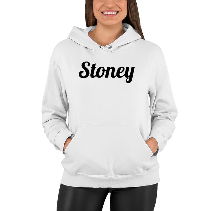 Top That Says The Name Stoney Cute Adults Kids Graphic  Women Hoodie