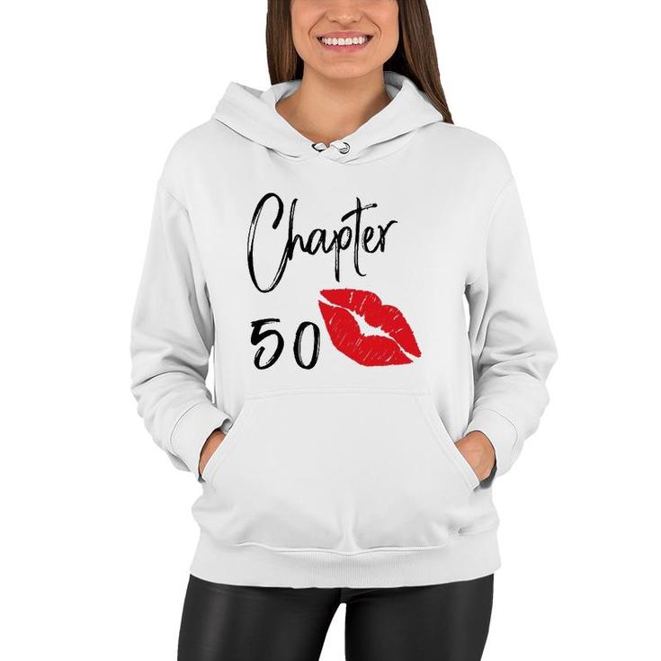 Womens Chapter 50 50Th Birthday For Women And Girl Women Hoodie