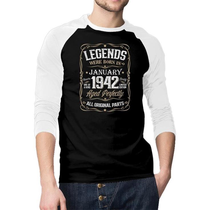 Legends Were Born In 1942 January Birthday Awesome Raglan Baseball Shirt