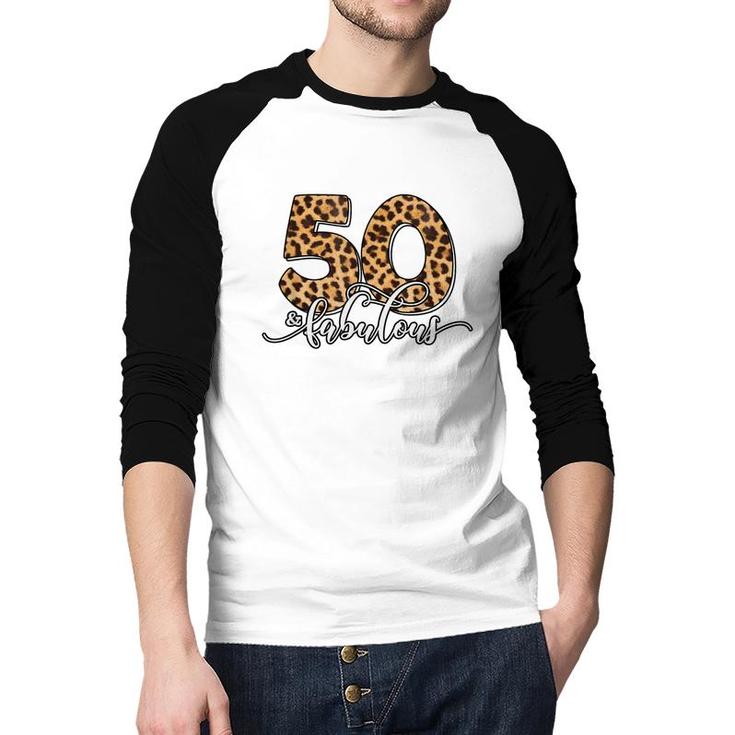 50Th Birthday Fabulous 50 Years Old Cool Leopard Birthday  Raglan Baseball Shirt