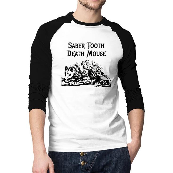 Funny Saber Tooth Death Mouse Wrong Animal Name Stupid Joke Raglan Baseball Shirt