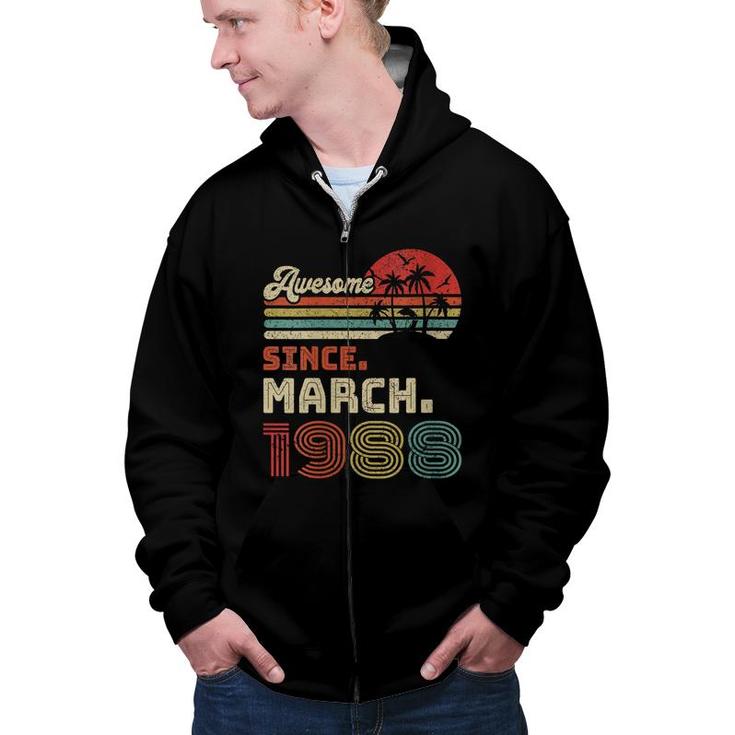 Womens 34 Year Old Awesome Since March 1988 34Th Birthday  Zip Up Hoodie