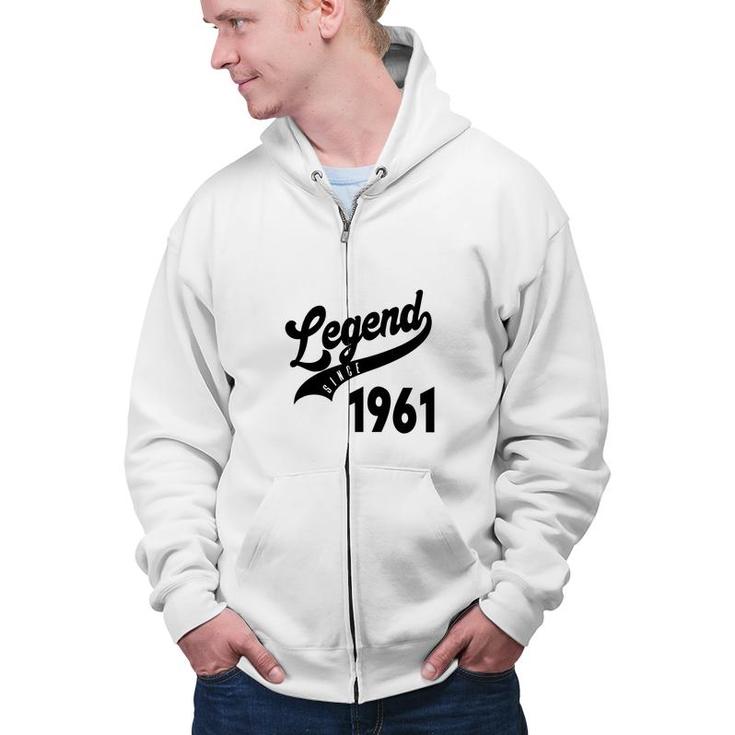 61Th Birthday Legend Since 1961 Happy Birthday Distressed Zip Up Hoodie